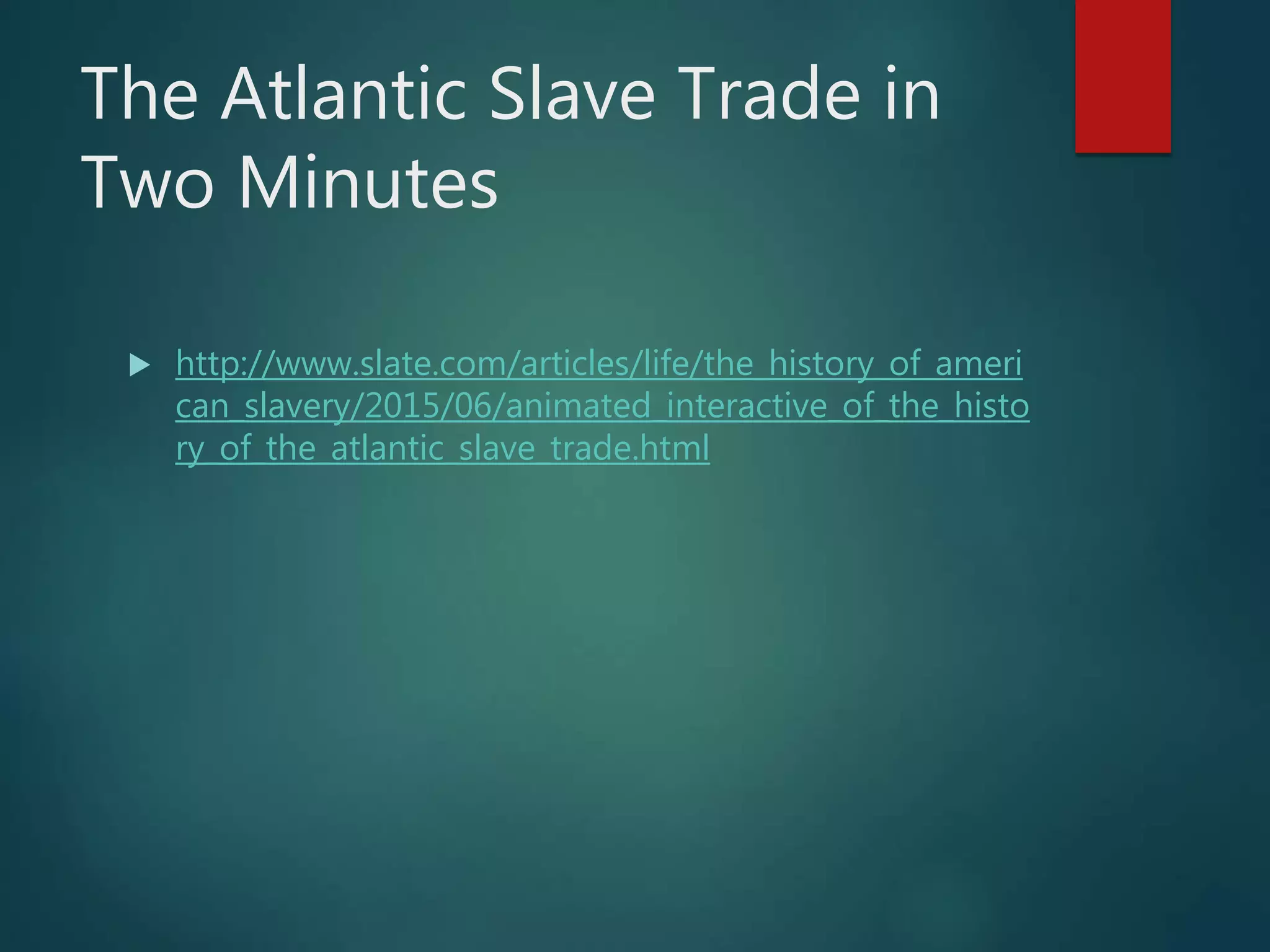 Slavery and Triangular Trade notes.ppt