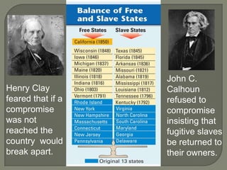 Compromise of 1850Chapter 16 Section 2