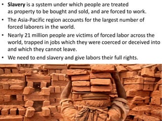 Slavery & labor exploitation | PPTX