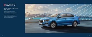 YOUR SAFETY MATTERS
THE MOST
Packed with cutting-edge technology,
the all-new ŠKODA SLAVIA keeps you safe
with 6 airbags, Anti-Theft Alarm, Electronic
Stability Control (ESC), Traction Control
System (TCS), Multi-collision Braking (MKB),
and various other safety features.
SAFETY
32 33
 