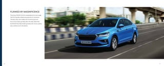 FLANKED BY MAGNIFICENCE
The all-new ŠKODA SLAVIA is breathtaking from every angle.
The R16 Ving Alloy Wheels bring alive the car’s dynamism.
The body colour door handles with chrome accents and
the chrome window garnishes adorn the sides. Meanwhile,
the ŠKODA Piano Black fender garnishes with chrome outlines
add a sublime touch to the exterior.
10 11
 