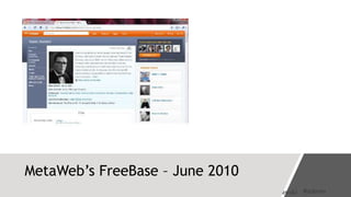 #pubcon@bill_slawski
MetaWeb’s FreeBase – June 2010
 