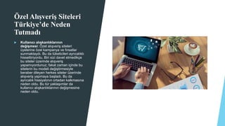Özel Alışveriş Sitesinde Pazaryeri: Trendyol Örneği