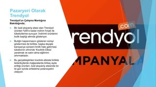 Özel Alışveriş Sitesinde Pazaryeri: Trendyol Örneği