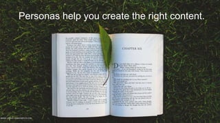 #SLCHUG
Personas help you create the right content.
IMAGE CREDIT: KABOOMPICS.COM
 