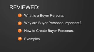 #SLCHUG
REVIEWED:
What is a Buyer Persona.
How to Create Buyer Personas.
Examples
1
2
3
4
Why are Buyer Personas Important?
 