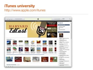 iTunes university
http://www.apple.com/itunes
 