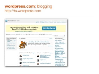 wordpress.com: blogging
http://ta.wordpress.com
 