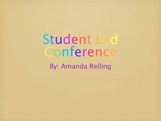 Student Led Conference - Amanda