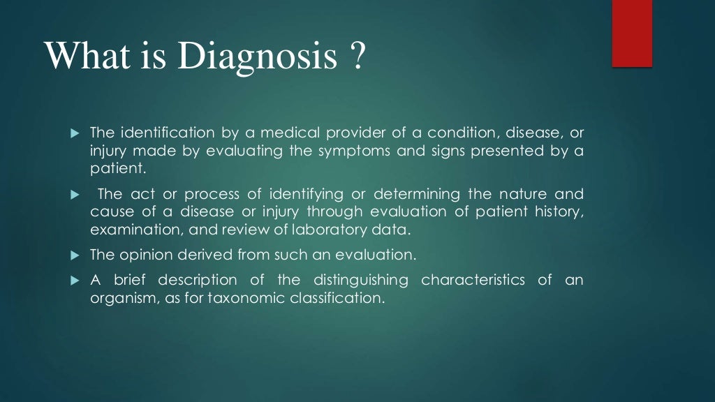 diagnosis and types of diagnosis