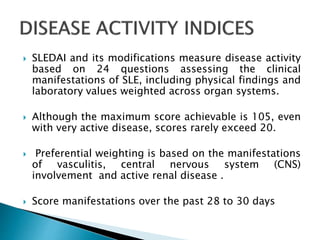 Sle Score Systemic lupus erythematosus | PPTX