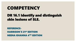 Sle Rash Textbook SLE- SYSTEMIC LUPUS ERYTHEMATOUS...pptx. | PPTX