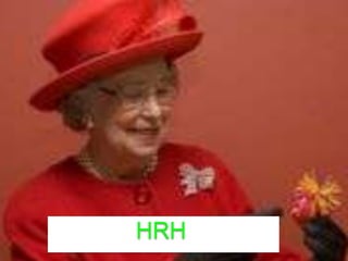 HRH

 