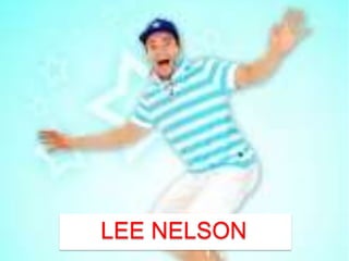 LEE NELSON

 