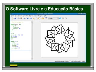 O Software Livre e a Educação Básica
 