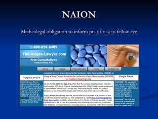 NAION Medicolegal obligation to inform pts of risk to fellow eye 