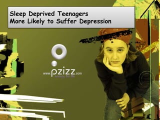 Sleep Deprived Teenagers More Likely to Suffer Depression 