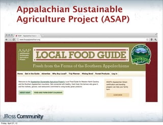 Appalachian Sustainable
                   Agriculture Project (ASAP)




Friday, April 27, 12
 