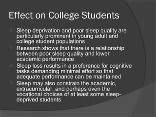 Sleep Deprivation Effects On College Students