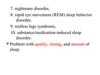 sleep disorder.pptx in mental health nursing | PPTX