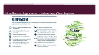 Non-Pharmacological ways to induce sleep (Sleep hygiene) 
 