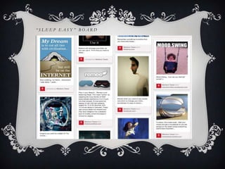 “SLEEP EASY” BOARD
 