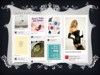 “SLEEP EASY” BOARD
 