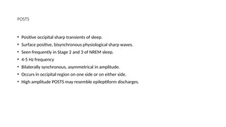 SLEEP EEG and findings, stages of sleep. | PPTX