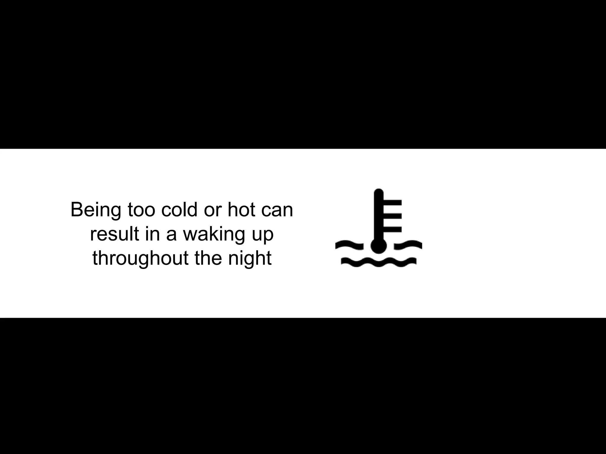 2) Mask other sounds with white noise
by sleeping with a fan on. If you’re
worried about being cold have it face
the wall and throw a blanket over it
TWO
simple things to conquer this
 