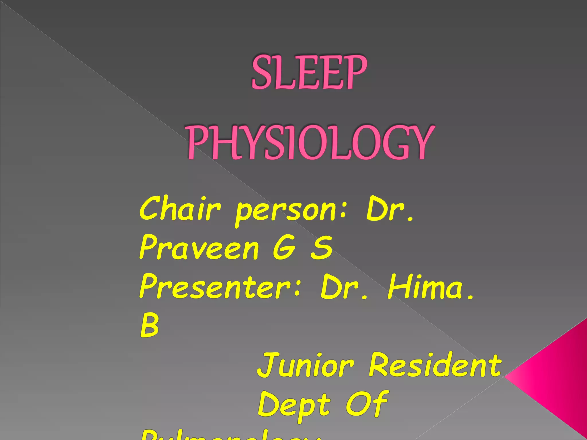 Sleep physiology | PPTX