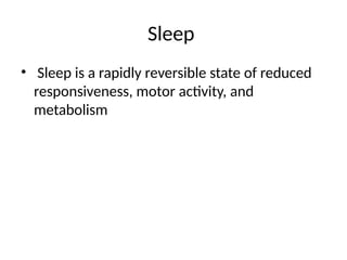 Sleep physiology and stages of sleep cycle | PPTX