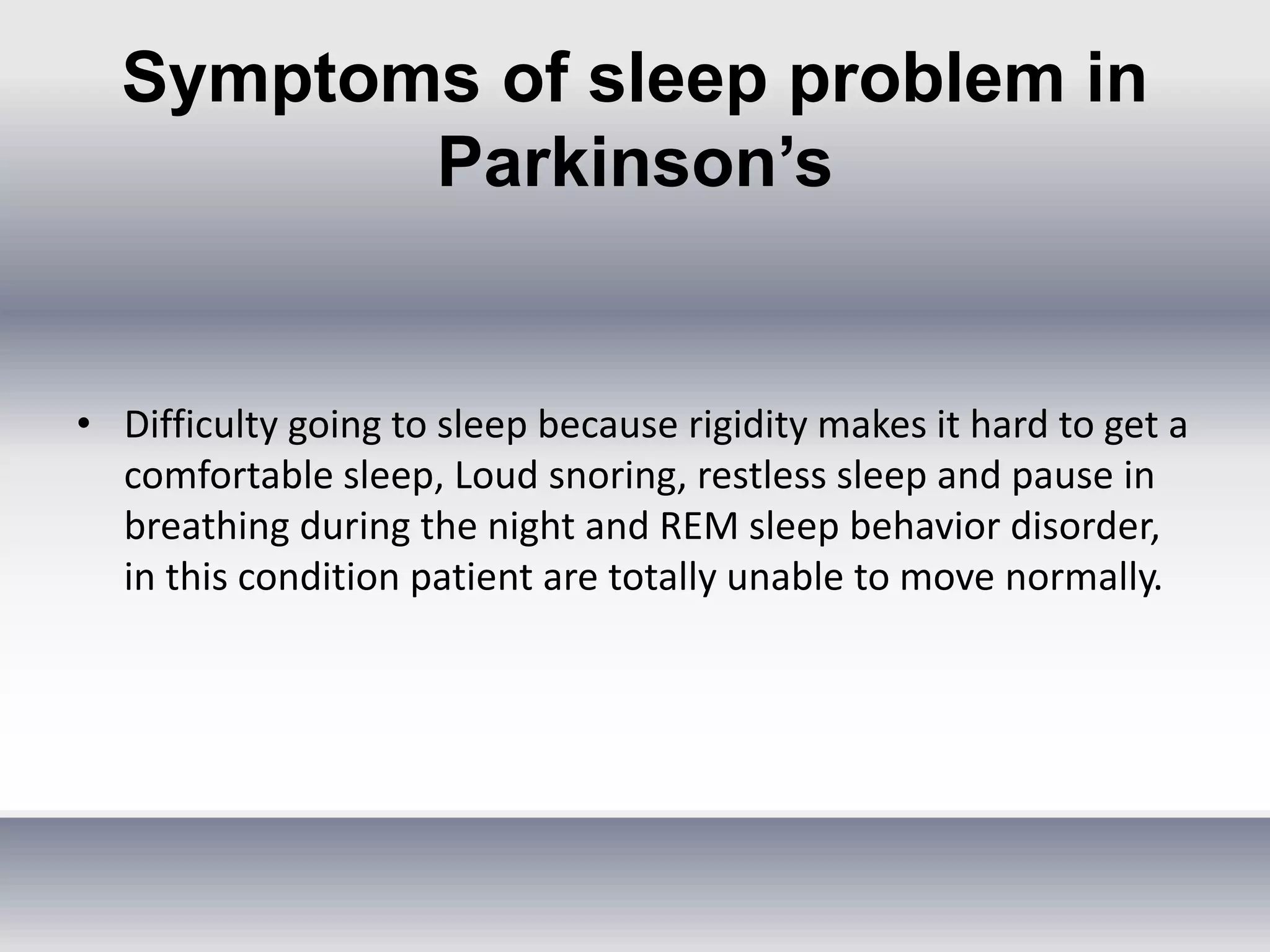 Sleep Problem In Parkinson’s Disease | PPTX