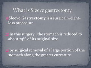 Sleeve gastrectomy surgery | PPTX