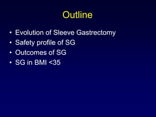 Sleeve gastrectomy in patients with bmi | PPTX