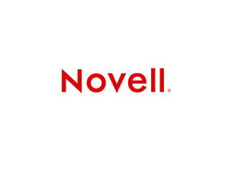 Unpublished Work of Novell, Inc. All Rights Reserved.
This work is an unpublished work and contains confidential, propriet...