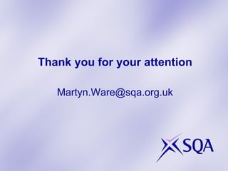 Thank you for your attention [email_address] 