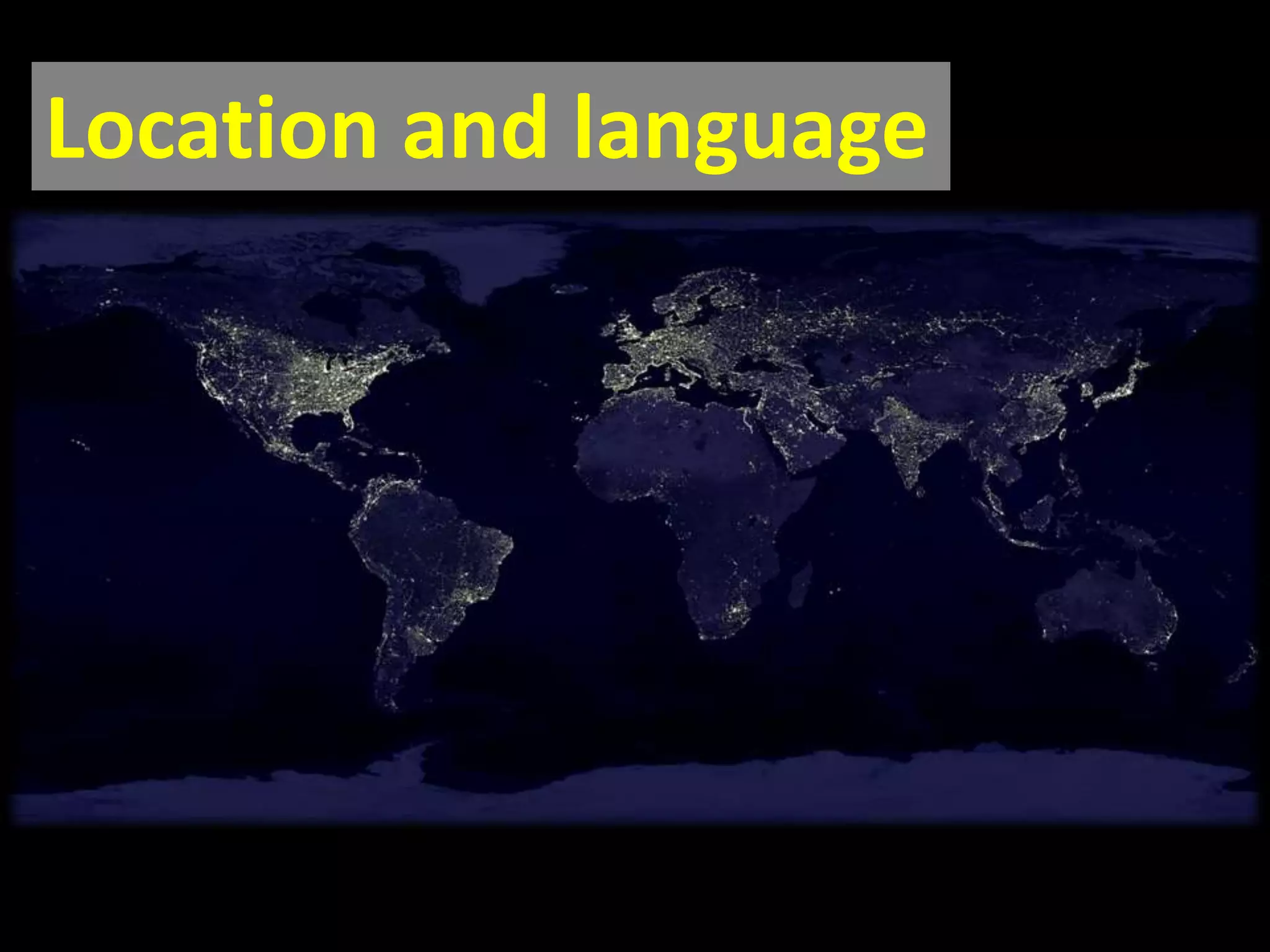 Location and language