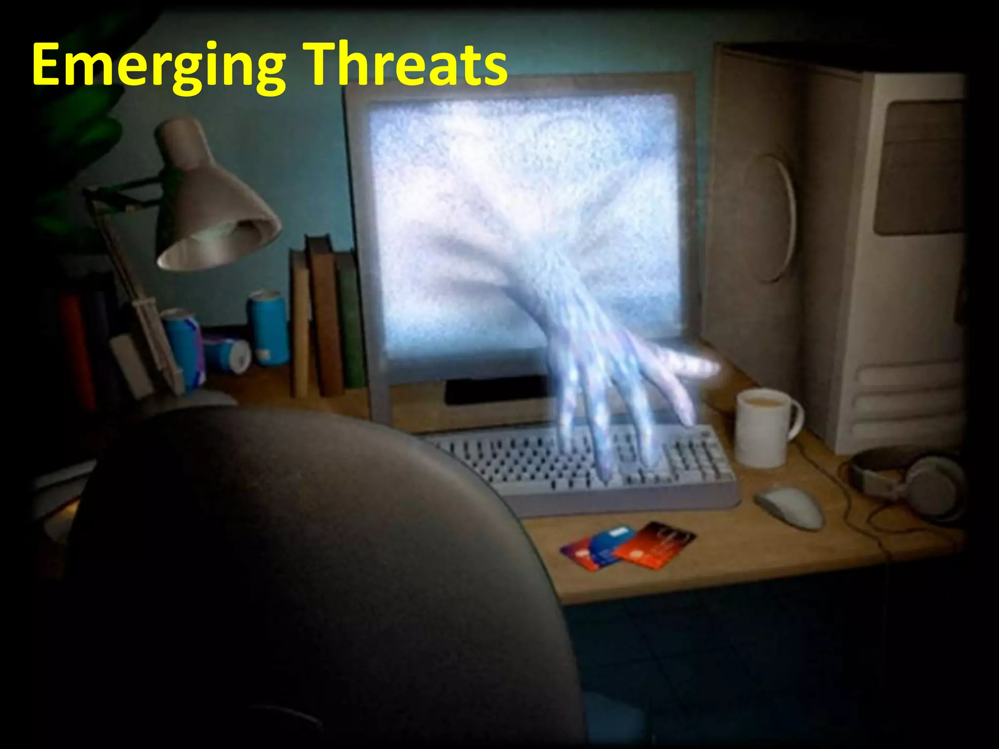 Emerging Threats