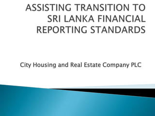 City Housing and Real Estate Company PLC
 