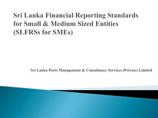 Sri Lanka Ports Management & Consultancy Services (Private) Limited
 