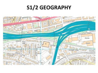 S1/2 GEOGRAPHY 
 