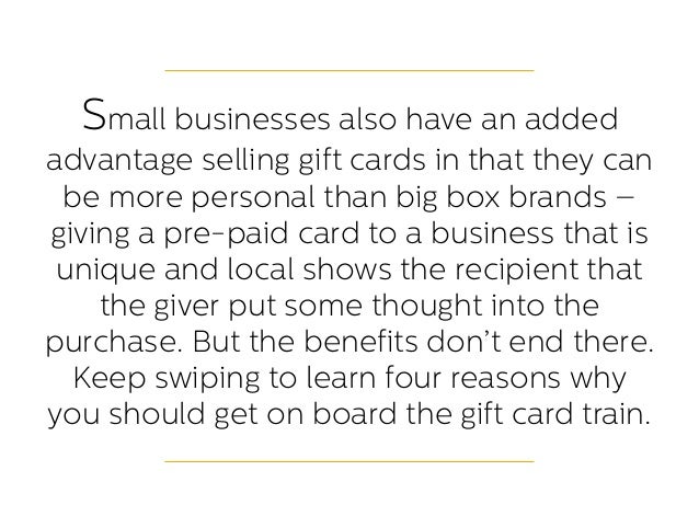 small businesses also have an added advantage selling gift cards - Gift Card Program For Small Business small businesses also have an added advantage selling gift cards - Gift Card Program For Small Business