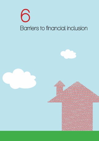 6 
Barriers to financial inclusion 
Helping private tenants achieve financial inclusion 39 
 