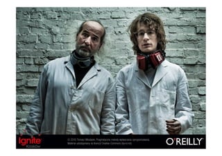 © 2010 Tomasz Włodarek. Pragmatyczne metody wytwarzania oprogramowania.
Materiał udostępniany na licencji Creative Commons (by-nc-nd).
 