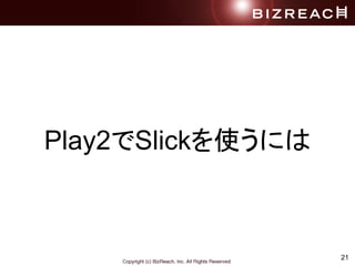 21
Play2Slickʹˤ
 