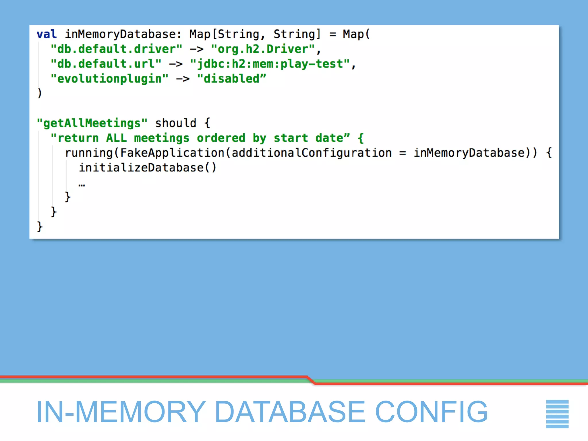 IN-MEMORY DATABASE CONFIG
 