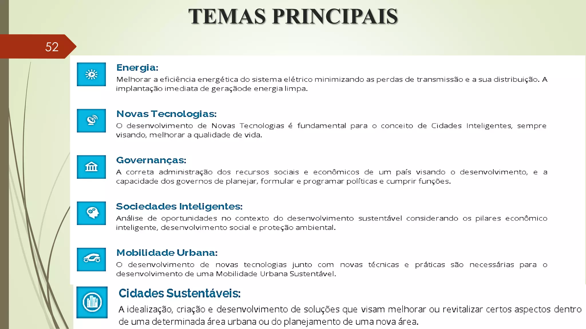 TEMAS PRINCIPAIS
52
 