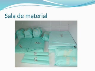 Sala de material
 