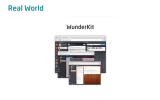 Real World

             WunderKit
 