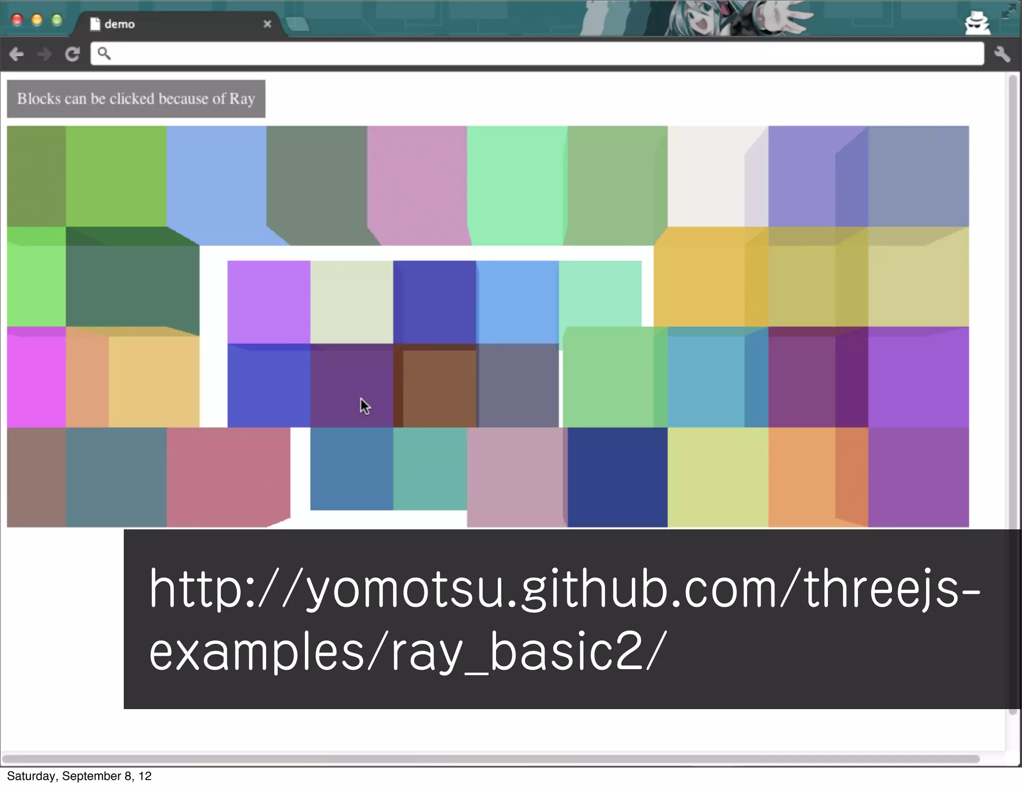 http://yomotsu.github.com/threejs-
                        examples/ray_basic2/

Saturday, September 8, 12
 